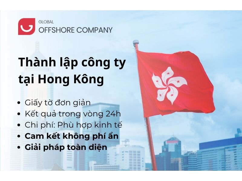 Thành lập công ty tại Hồng Kông - Phát Triển Kinh Doanh Xuyên Biên Giới  !
