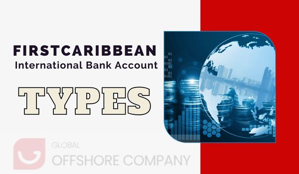 First Caribbean Bank Account Types