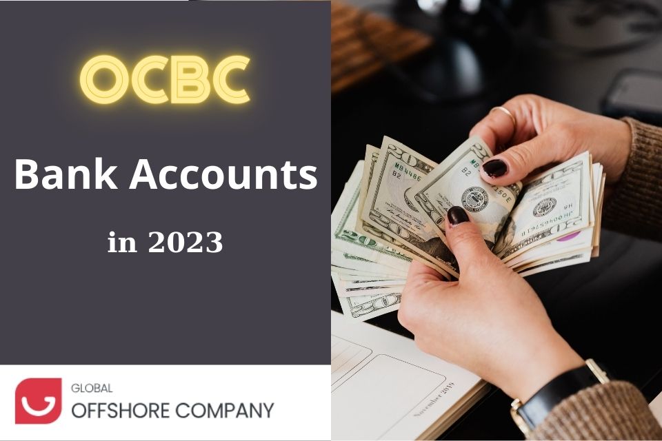 OCBC Bank Account in 2023