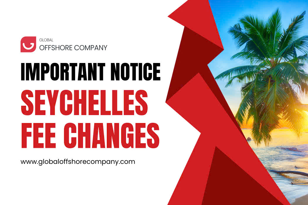 Important Notice: Price Change for Upcoming Renewal and Incorporation for Seychelles Companies